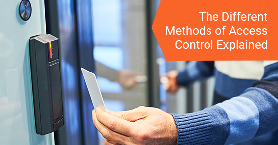 The different methods of access control explained